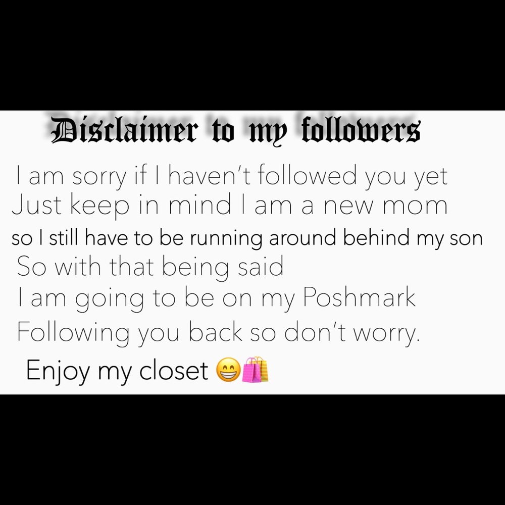 Disclaimer to my followers